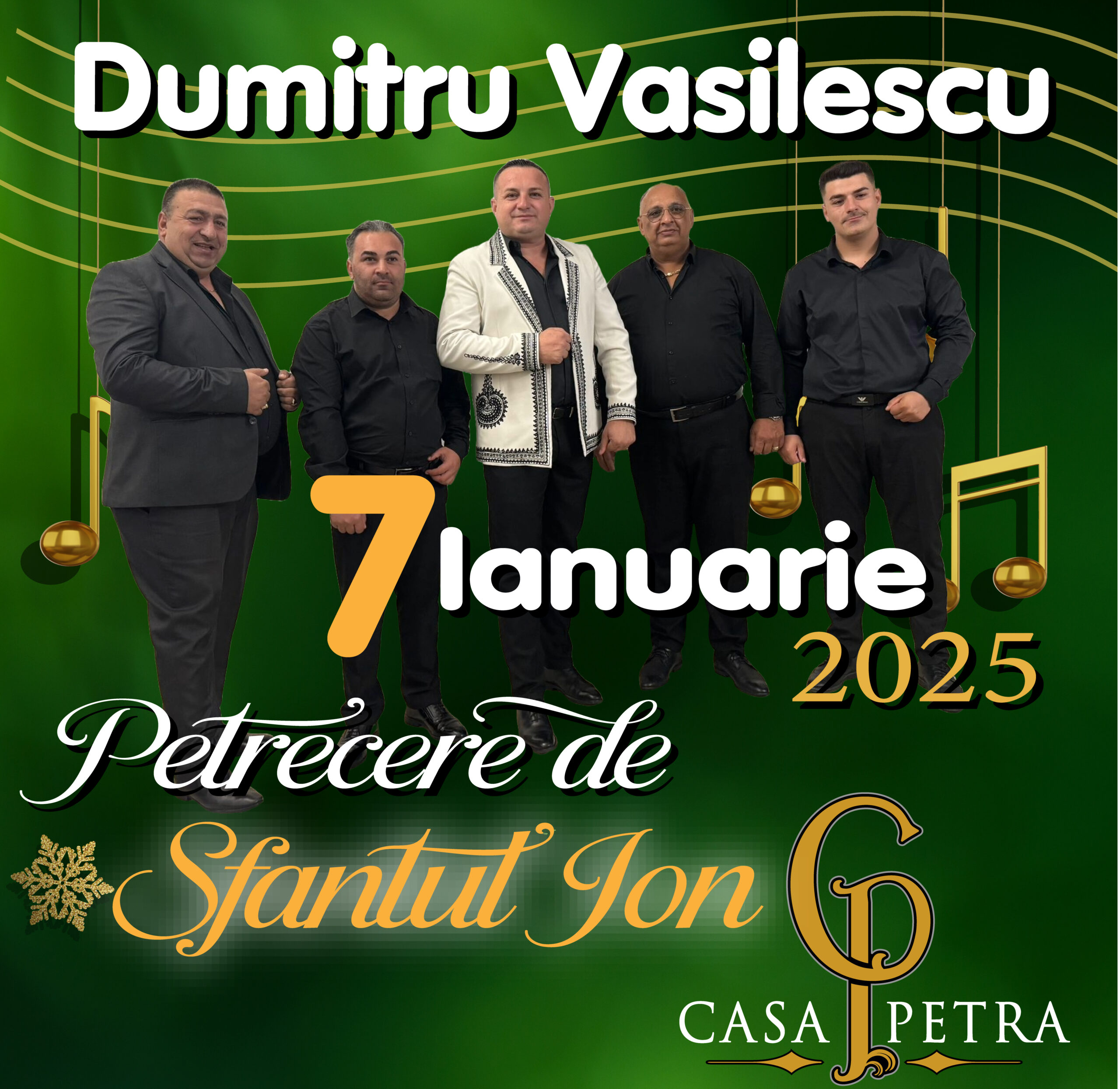 Petrecere de Sfântul Ion cu Dumitru Vasilescu și formația sa, pe 7 ianuarie 2025 la Casa Petra